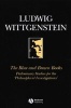 The Blue and Brown Books - Preliminary Studies for the Philosophical Investigations (Paperback, New Ed) - Ludwig Wittgenstein Photo