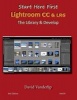 Adobe Lightroom CC & 6 - The Library & Develop (Paperback) - David Vanderlip Photo