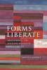 Forms Liberate - Reclaiming the Jurisprudence of Lon L. Fuller (Hardcover, New) - Kristen Rundle Photo