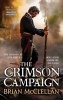 The Crimson Campaign (Paperback) - Brian McClellan Photo