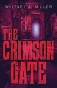 The Crimson Gate (Paperback) - Whitney A Miller Photo