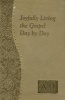 Joyfully Living the Gospel Day by Day (Paperback) - John Catoir Photo