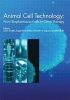 Animal Cell Technology - From Biopharmaceuticals to Gene Therapy (Hardcover) - Mike Butler Photo