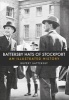 Battersby Hats of Stockport - An Illustrated History (Paperback) - Rupert Battersby Photo