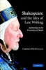 Shakespeare and the Idea of Late Writing - Authorship in the Proximity of Death (Hardcover, New) - Gordon McMullan Photo