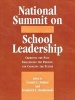 National Summit on School Leadership - Crediting the Past, Challenging the Present, and Changing the Future (Paperback) - Connie L Fulmer Photo