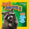 Just Joking 5 (Paperback) - National Geographic Kids Photo