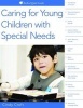 Caring for Young Children with Special Needs - Redleaf Quick Guides (Paperback) - Cindy Croft Photo