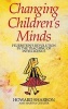 Changing Children's Minds - Feuerstein's Revolution in the Teaching of Intelligence (Paperback, New edition) - Howard Sharron Photo