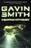 A Quantum Mythology (Paperback) - Gavin G Smith Photo