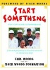 Start Something - You Can Make a Difference (Paperback) - Tiger Woods Foundation Photo