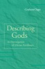 Describing Gods - An Investigation of Divine Attributes (Hardcover) - Graham Oppy Photo