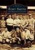 Fort Smith and Sebastian County (Paperback) - Lola Shropshire Photo