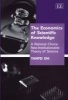 The Economics of Scientific Knowledge - A Rational Choice Neo-institutionalist Theory of Science (Hardcover) - Yanfei Shi Photo