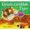 Gracie Grabbit and the Tiger (Paperback) - Helen Stephens Photo