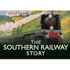 The Southern Railway Story (Hardcover) - David Wragg Photo