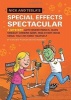 Nick and Tesla's Special Effects Spectacular - A Mystery with Animatronics, Alien Makeup, Camera Gear, and Other Movie Magic You Can Make Yourself! (Hardcover) - Bob Pflugfelder Photo