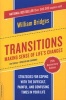 Transitions - Making Sense of Life's Changes (Paperback, 25 Anniversary Ed) - William Bridges Photo