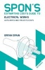 Spon's Estimating Costs Guide to Electrical Works - Unit Rates and Project Costs (Paperback, 4th Revised edition) - Bryan Spain Photo