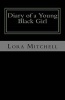 Diary of a Young Black Girl - Who Loves God and People (Paperback) - Lora Mitchell Photo