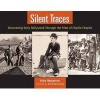 Silent Traces - Discovering Early Hollywood Through the Films of Charlie Chaplin (Paperback) - John Bengston Photo