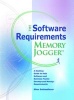 The Software Requirements Memory Jogger - A Desktop Guide to Help Software and Business Teams Develop and Manage Requirements (Spiral bound) - Ellen Gottesdiener Photo