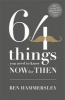 64 Things You Need to Know Now for Then: How to Face the Digital Future without Fear (Hardcover) - Ben Hammersley Photo