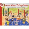 Forces Make Things Move (Paperback) - Kimberly Brubaker Bradley Photo