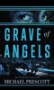 Grave of Angels (Paperback) - Michael Prescott Photo