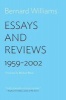 Essays and Reviews - 1959-2002 (Paperback) - Bernard Williams Photo