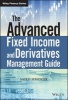 The Advanced Fixed Income and Derivatives Management Guide (Hardcover) - Saied Simozar Photo