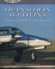 Transition to Twins - Your First Multi-Engine Rating (Paperback, 1st ASA ed) - David Robson Photo