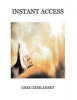 Instant Access (Paperback) - Greg Zemlansky Photo