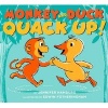 Monkey and Duck Quack Up! (Hardcover) - Jennifer Hamburg Photo