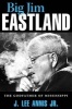 Big Jim Eastland - The Godfather of Mississippi (Hardcover) - J Lee Annis Photo