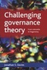 Challenging Governance Theory - From Networks to Hegemony (Paperback, New) - Jonathan S Davies Photo