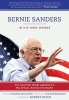 Bernie Sanders: In his Own Words - 250 Quotes from America's Political Revolutionary (Paperback) - Chamois Holschuh Photo