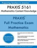 Praxis 5161 Mathematics Content Knowledge - Praxis II 5161 Math Exam (Paperback) - Preparing Teachers in America Photo