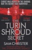 The Turin Shroud Secret (Paperback) - Sam Christer Photo