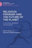 Religious Feminism and the Future of the Planet - A Christian - Buddhist Conversation (Hardcover) - Rita M Gross Photo