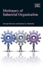 Dictionary of Industrial Organization (Hardcover) - George Norman Photo