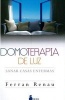 Domoterapia de Luz (Spanish, Paperback) - Ferran Renau Photo