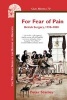 For Fear of Pain - British Surgery, 1790-1850 (Paperback, Illustrated Ed) - Peter Stanley Photo