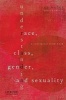 Understanding Race, Class, Gender, and Sexuality - A Conceptual Framework (Paperback, 2nd Revised edition) - Lynn Weber Photo