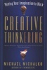 Creative Thinkering - Putting Your Imagination to Work (Paperback, None) - Michael Michalko Photo