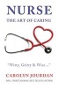 Nurse - The Art of Caring (Paperback) - Carolyn Jourdan Photo