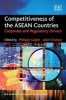 Competitiveness of the ASEAN Countries - Corporate and Regulatory Drivers (Hardcover) - Philippe Gugler Photo