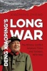 Deng Xiaoping's Long War - The Military Conflict Between China and Vietnam, 1979-1991 (Hardcover) - Xiaoming Zhang Photo