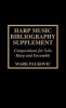 Harp Music Bibliography Supplement - Compositions for Solo Harp and Harp Ensemble (Hardcover) - Mark Palkovic Photo