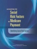 Accounting for Social Risk Factors in Medicare Payment - Identifying Social Risk Factors (Paperback) - Committee on Accounting for Socioeconomic Status in Medicare Payment Programs Photo